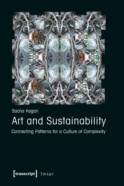 Book cover of: Art and Sustainability. By: Sacha Kagan