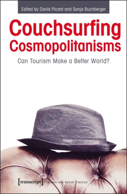 Book cover of: Couchsurfing Cosmopolitanisms. By: David Picard