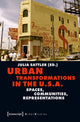 Book cover of: Urban Transformations in the U.S.A.. By: Julia Sattler