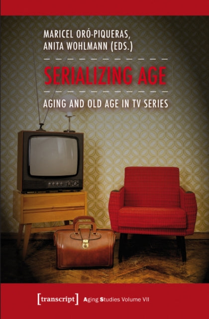Book cover of: Serializing Age