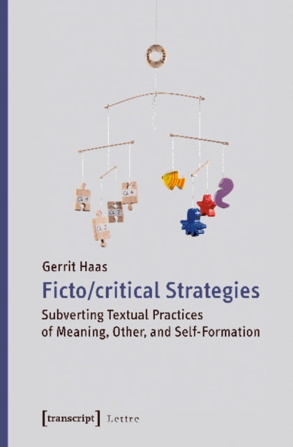 Book cover of: Fictocritical Strategies. By: Gerrit Haas