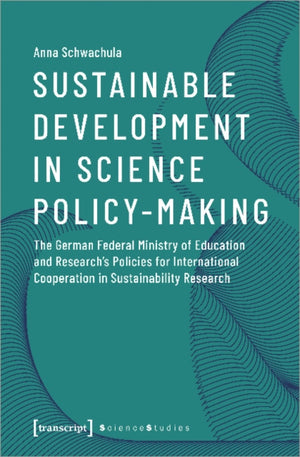 Sustainable Development in Science Policy–Making