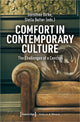 Book cover of: Comfort in Contemporary Culture – The Challenges of a Concept. By: Dorothee Birke