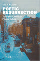 Book cover of: Poetic Resurrection – The Bronx in American Popular Culture. By: Sina A. Nitzsche