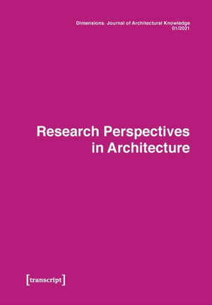 Dimensions: Journal of Architectural Knowledge