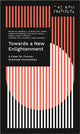 Book cover of: Towards a New Enlightenment - The Case for Future-Oriented Humanities. By: Markus Gabriel