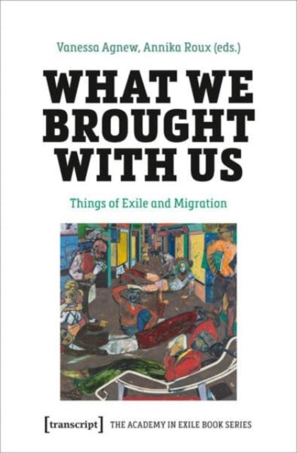 Book cover of: What We Brought with Us