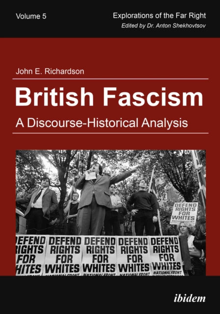 Book cover of: British Fascism. By: John E. Richardson