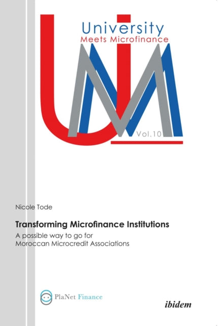 Book cover of: Transforming Microfinance Institutions. By: Nicole Tode