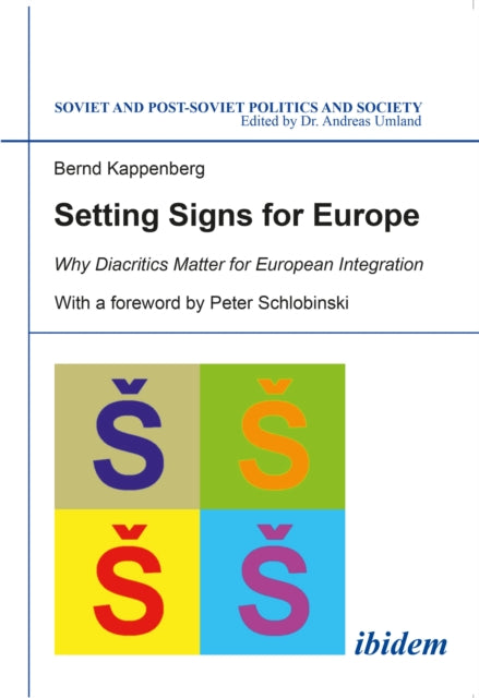 Book cover of: Setting Signs for Europe. By: Bernd Kappenberg