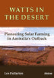 Book cover of: Watts in the Desert. By: Lex Fullarton