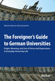 Book cover of: Foreigner's Guide to German Universities. By: Albrecht Behmel