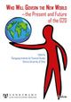 Book cover of: Who Will Govern the New World—the Present and Future of the G20Wang