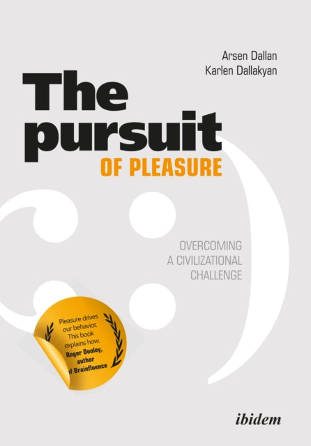 Book cover of: Pursuit of Pleasure. By: Arsen Dallan