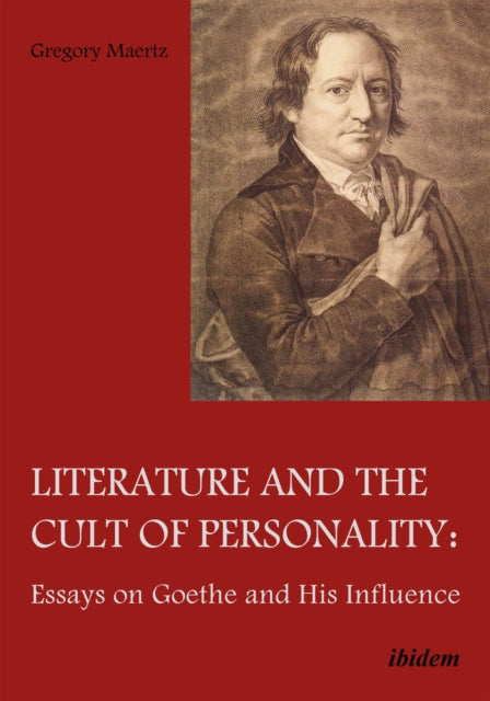 Book cover of: Literature and the Cult of Personality. By: Gregory Maertz