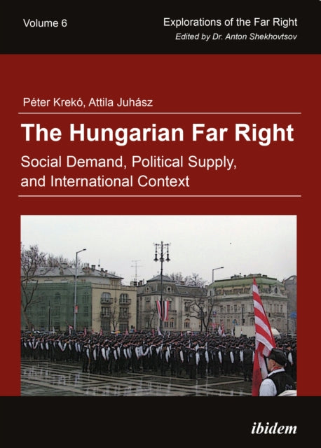 Book cover of: Hungarian Far Right. By: Péter Krekó