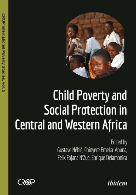 Book cover of: Child Poverty and Social Protection in Central and Western Africa. By: Gustave Nébié