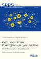 Book cover of: Civil Society in Post-Euromaidan Ukraine. By: Natalia Shapovalova