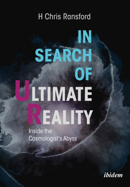 Book cover of: In Search of Ultimate Reality. By: H. Chris Ransford
