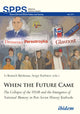 Book cover of: When the Future Came: The Collapse of the USSR and the Emergence of National Memory in Post-Soviet History Textbooks. By: Li Bennich-Björkman
