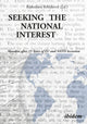 Book cover of: Seeking the National Interest. By: Radoslava Brhlíková