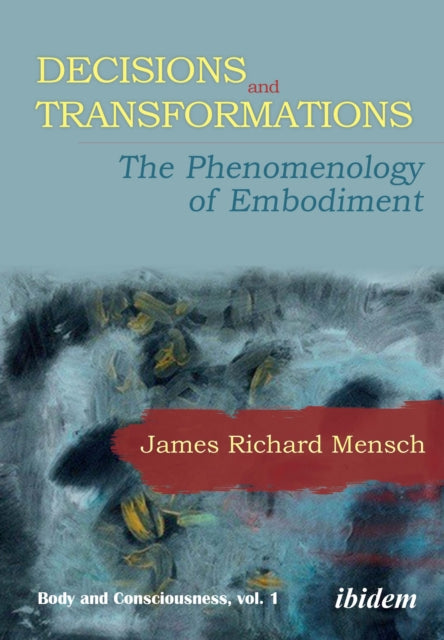 Book cover of: Decisions and Transformations. By: James Richard Mensch