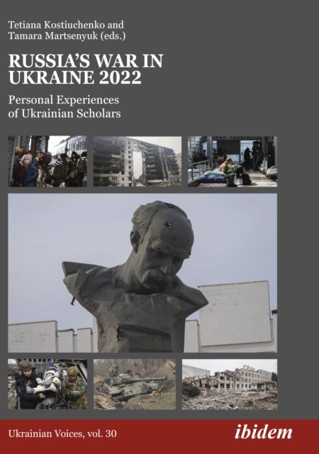 Book cover of: Russia’s War in Ukraine 2022. By: Tamara Martsenyuk