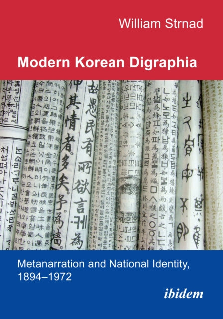Book cover of: Modern Korean Digraphia. By: William J. Strnad
