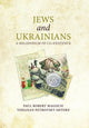 Book cover of: Jews and Ukrainians. By: Paul R. Magocsi