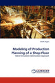 Book cover of: Modeling of Production Planning of a Shop Floor
