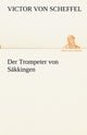 Book cover of: Trompeter von Sakkingen. By: Victor von Scheffel
