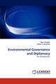 Book cover of: Environmental Governance and Diplomacy