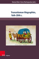 Book cover of: Transottoman Biographies, 16th–20th c.. By: Denise Klein
