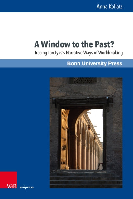 Book cover of: Window to the Past?. By: Anna Kollatz
