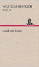 Book cover of: Land Und Leute. By: Wilhelm Heinrich Riehl