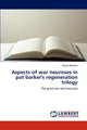 Book cover of: Aspects of war neuroses in pat barker's regeneration trilogy