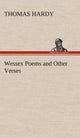 Book cover of: Wessex Poems and Other Verses. By: Thomas Hardy