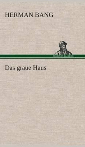 Das graue Haus