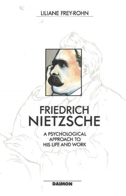 Book cover of: Friedrich Nietzsche. By: Liliane Frey-John