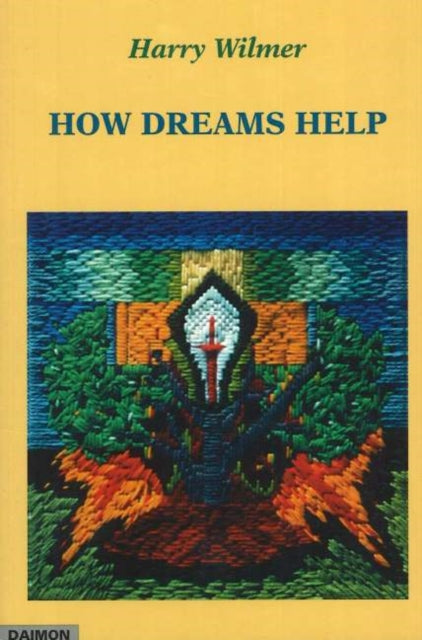 Book cover of: How Dreams Help. By: Harry Wilmer