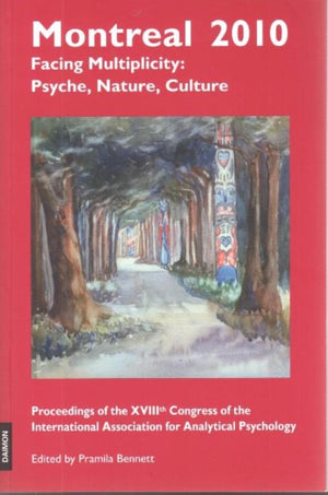 Montreal 2010 -- Facing Multiplicity: Psyche, Nature, Culture