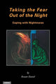 Book cover of: Taking the Fear Out of the Night. By: Renate Daniel