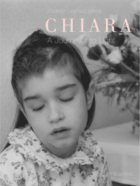 Book cover of: Chiara--A Journey into Light
