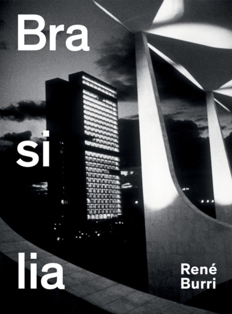 Book cover of: Ren¿ Burri. Brasilia