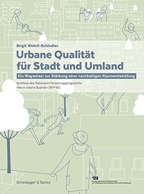 Book cover of: Urbane Qualitat Fur Stadt Und Umland. By: Brigit Wehrli-Schindler