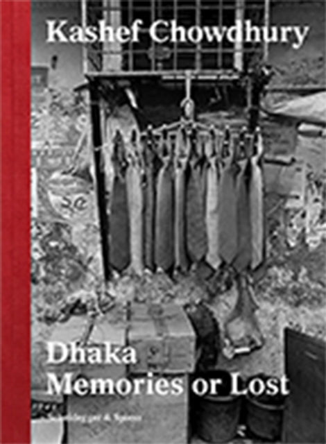 Book cover of: Dhaka. By: Kashef Chowdhury