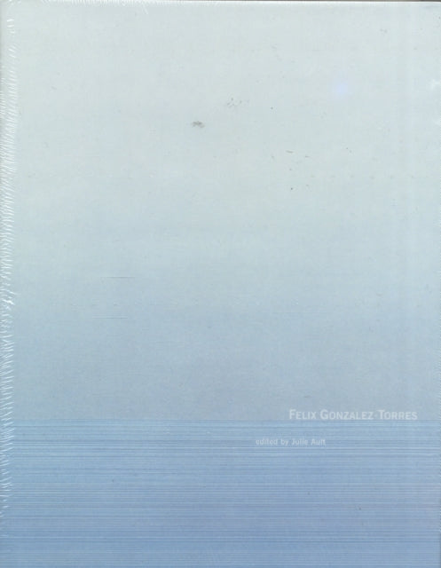Book cover of: Felix Gonzalez-Torres. By: Félix González-Torres, Miwon Kwon