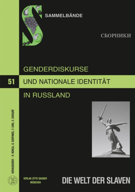Book cover of: Genderdiskurse Und Nationale Identitaet in Russland. Sowjetische Und Postsowjetische Zeit. By: Regine Nohejl