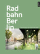 Book cover of: Radbahn Berlin. By: paper paper planes e.V.