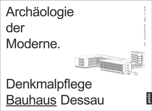 Book cover of: Archaologie der Moderne. By: Monika Markgraf